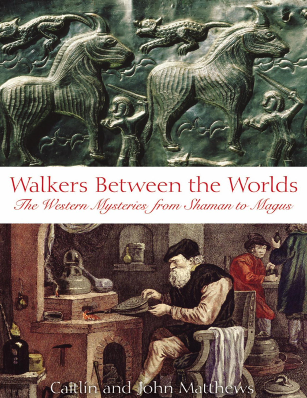 Walkers Between The Worlds Caitln Matthews