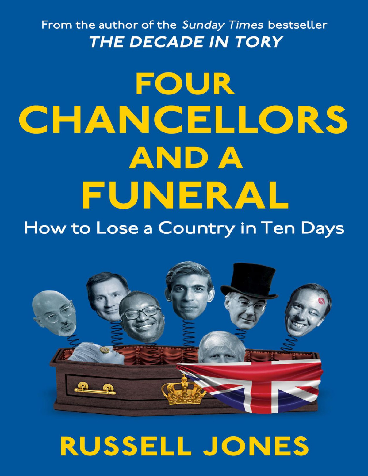 Four Chancellors And A Funeral Russell Jones