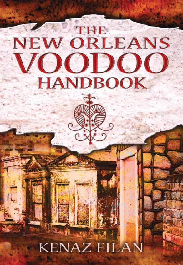 The New Orleans Voodoo Handbook Kenaz Filan