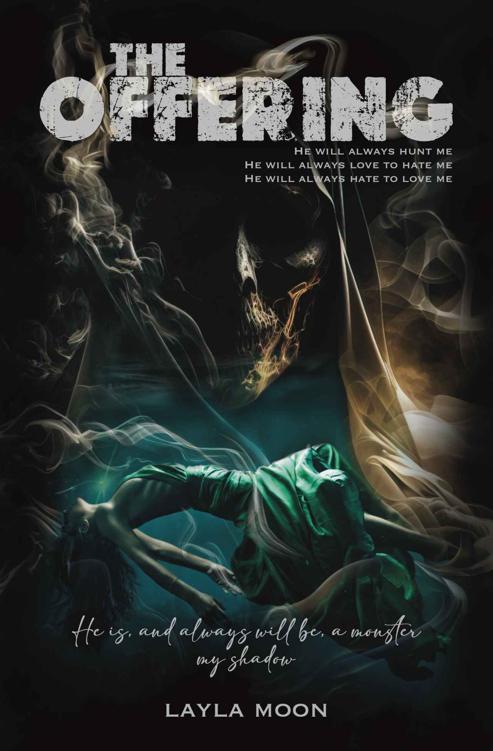 The Offering A Dark Thriller Romance Layla Moon