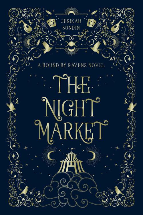 The Night Market A Standalone Fae Fantasy Forbidden Romance A Bound By Ravens Novel Jesikah Sundin