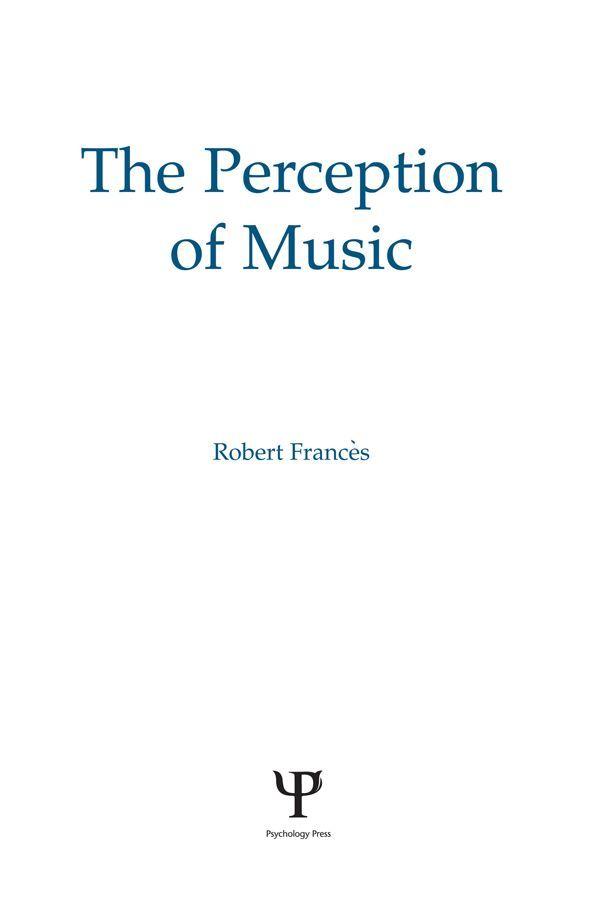 The Perception Of Music Robert Frances W Jay Dowling