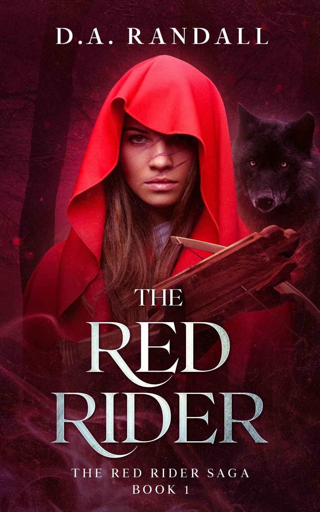 The Red Rider Book 1 Of The Red Rider Saga D A Randall