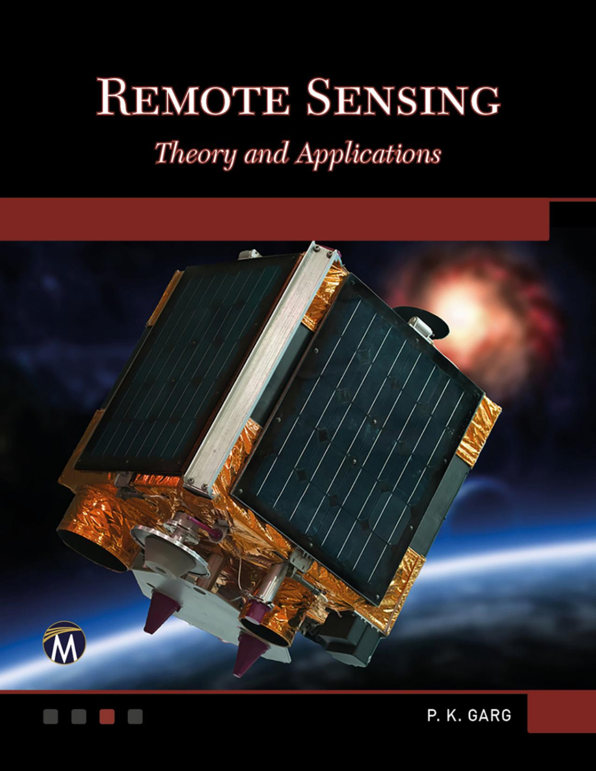 Remote Sensing Theory And Applications P K Garg