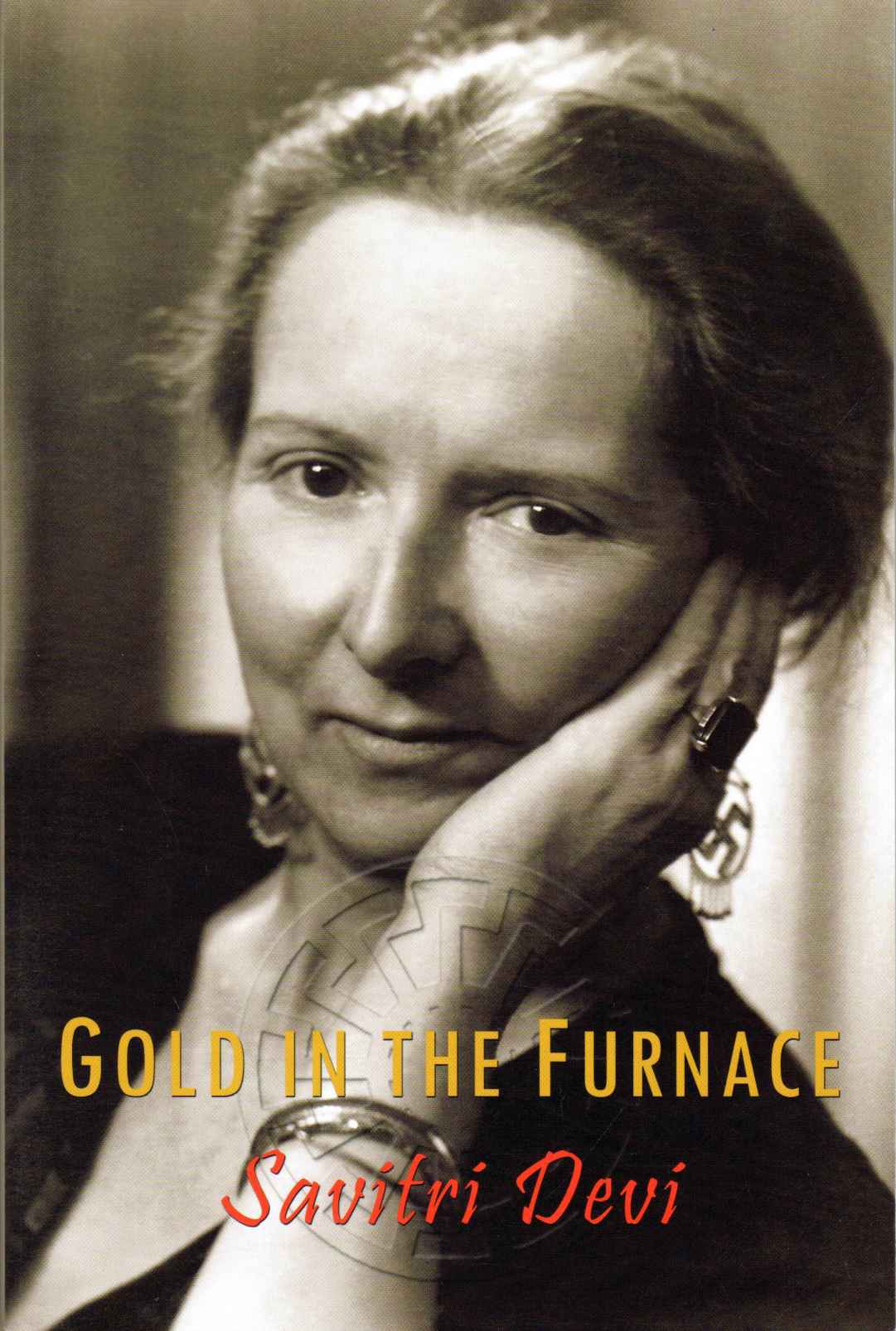 Gold In The Furnace Savitri Devi