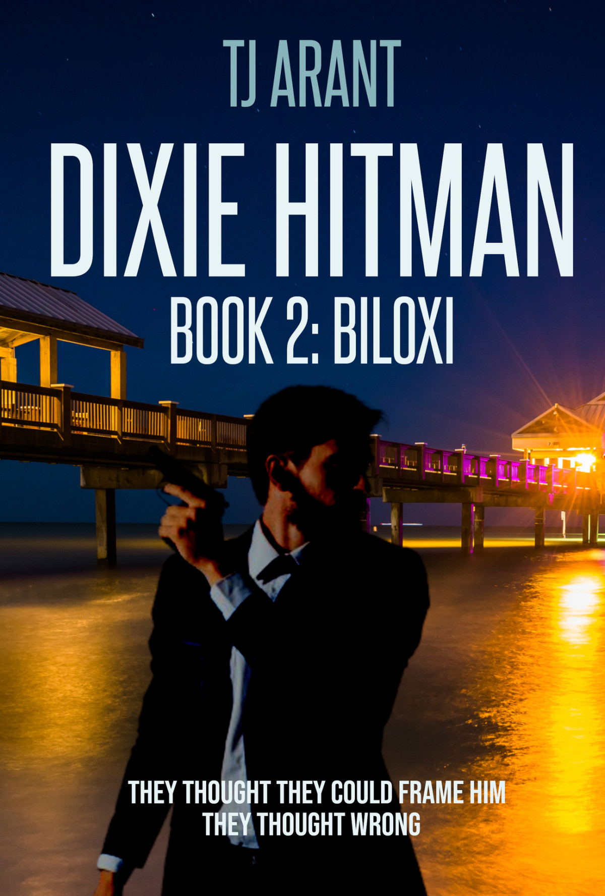 Dixie Hitman Book 2 Biloxi Tj Arant