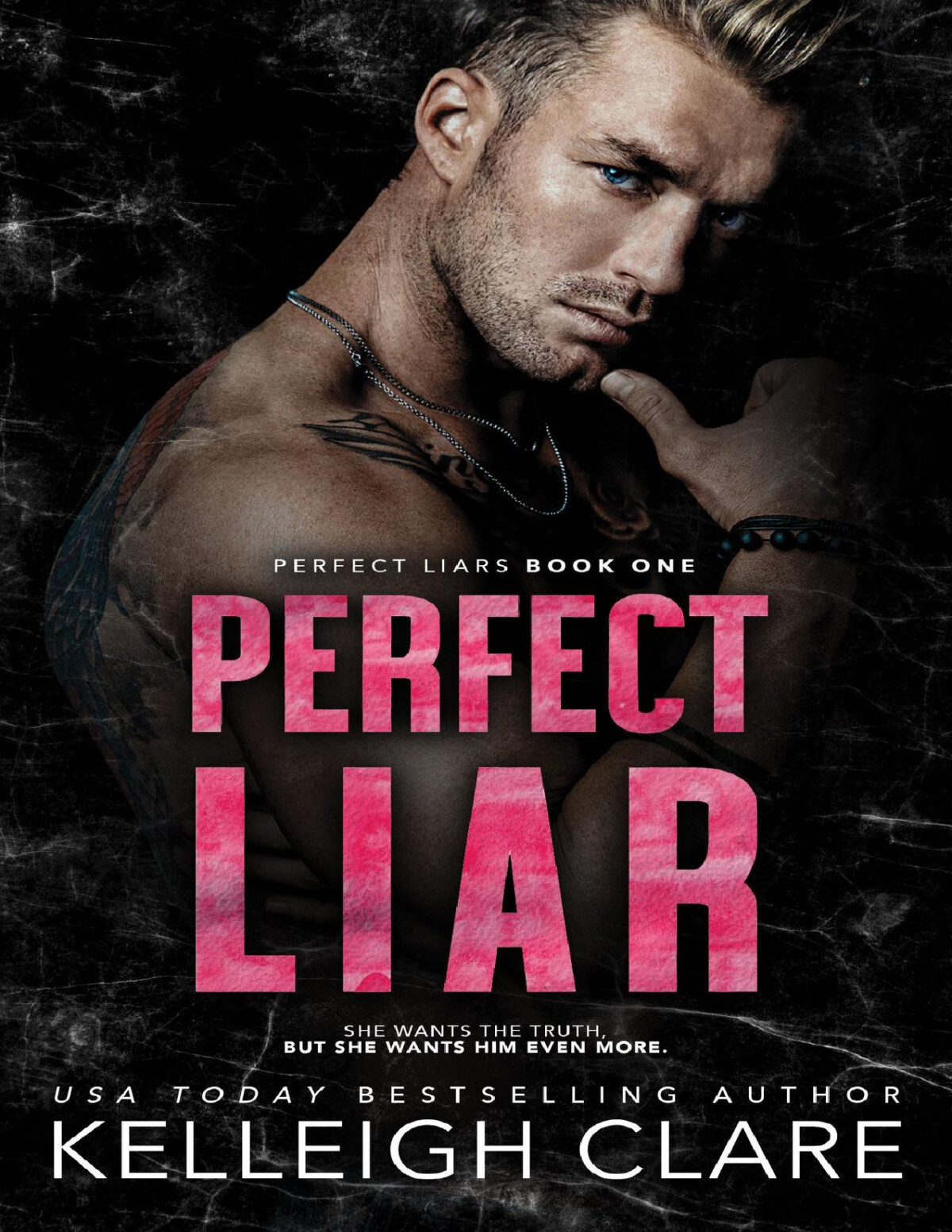 Perfect Liar A Dark Newadult Romance Perfect Liars Book 1 Kelleigh Clare