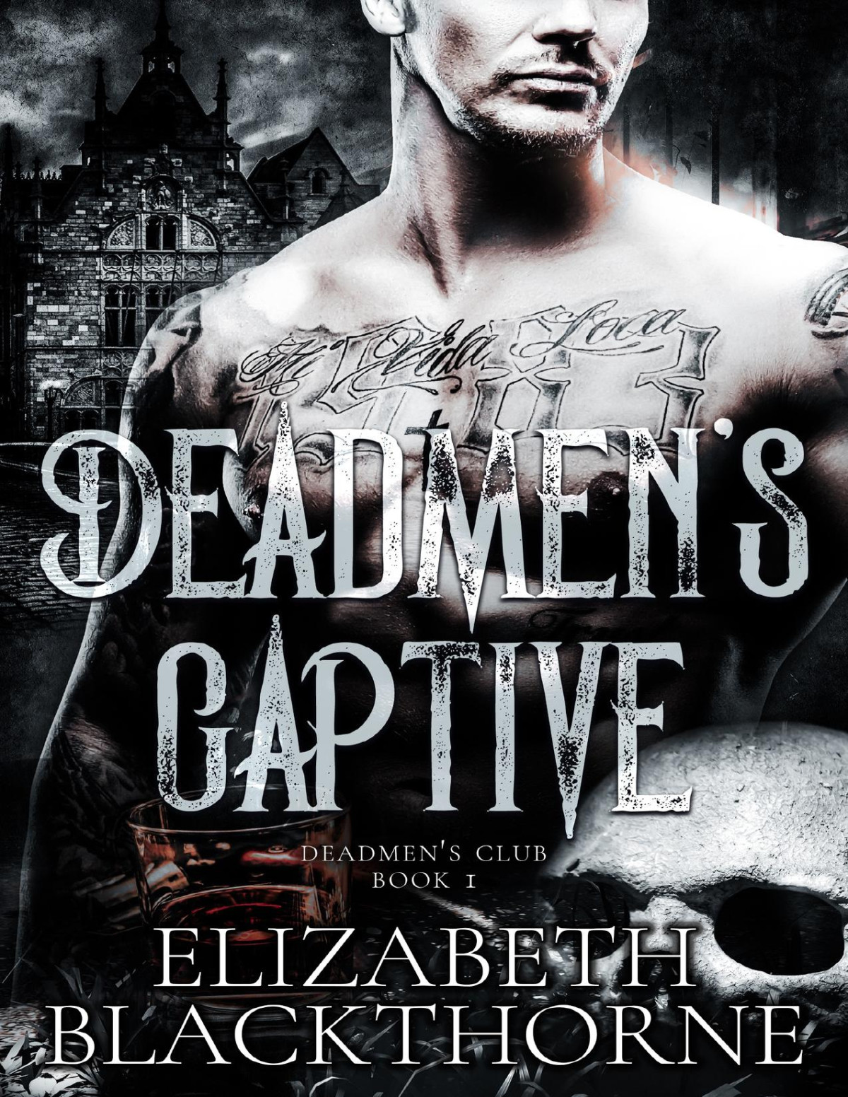 Deadmens Captive A Dark College Reverse Harem Deadmens Club Book 1 Elizabeth Blackthorne