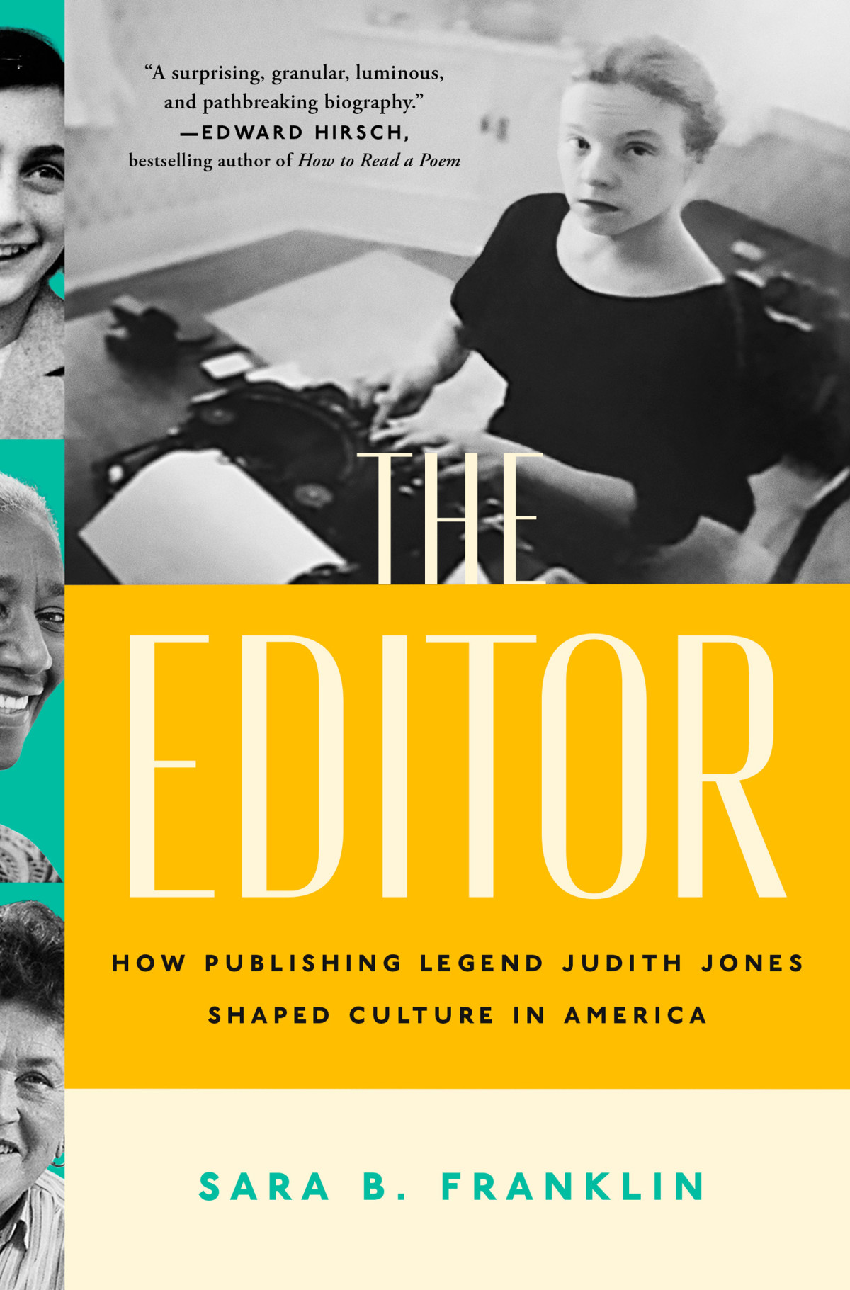 The Editor How Publishing Legend Judith Jones Shaped Culture In America Sara B Franklin