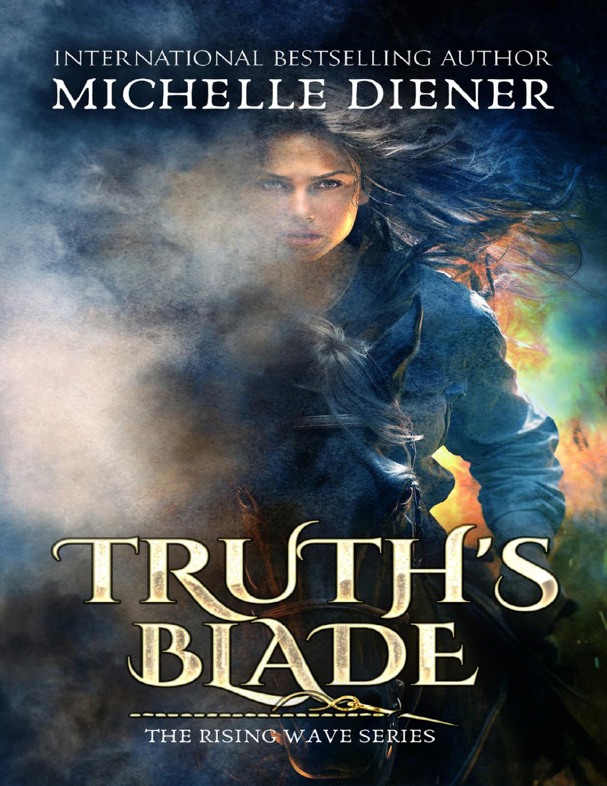Truths Blade The Rising Wave Book 4 Michelle Diener