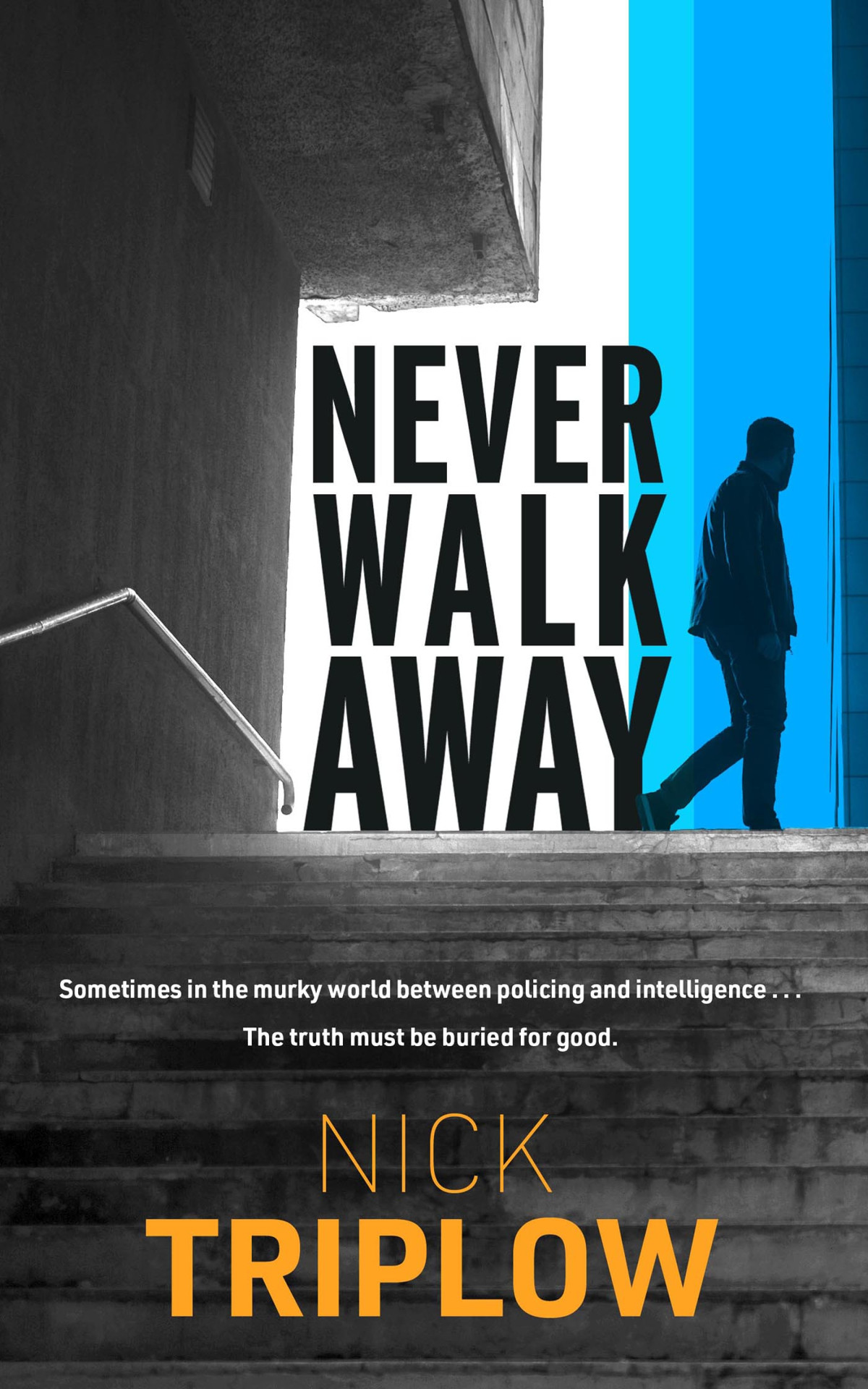 Never Walk Away Nick Triplow
