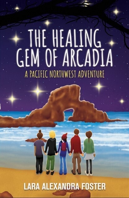 The Healing Gem Of Arcadia Lara Foster