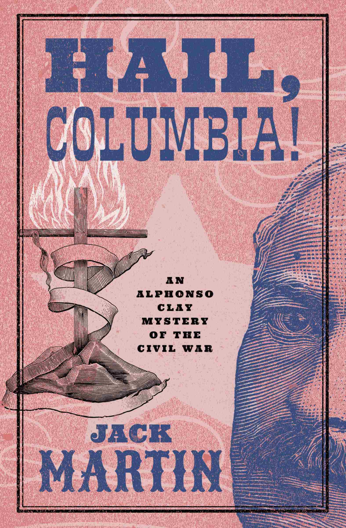 Hail Columbia Jack Martin