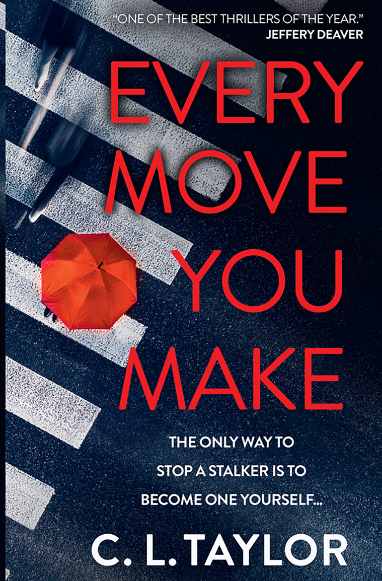 Every Move You Make Cl Taylor