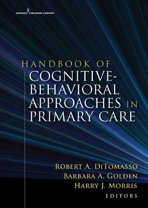 Handbook Of Cognitive Behavioral Approaches In Primary Care 1st Edition Robert A Ditomasso