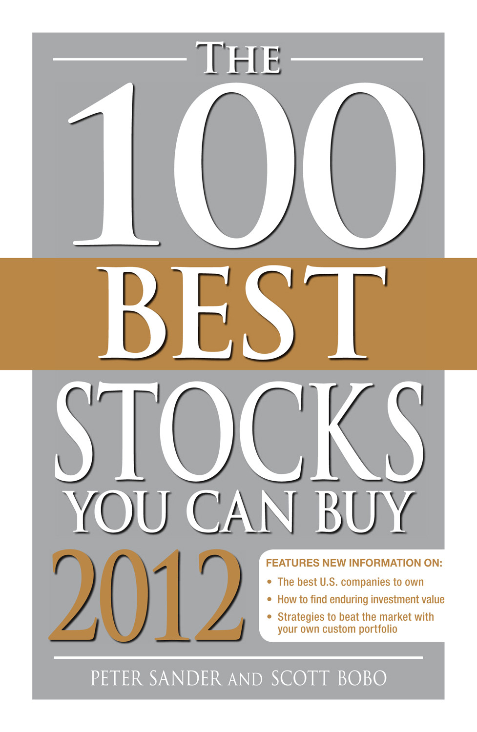 The 100 Best Stocks You Can Buy 2012 Peter Sander Scott Bobo