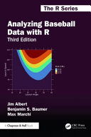 Analyzing Baseball Data With R Third Edition 3rd Edition Jim Albert