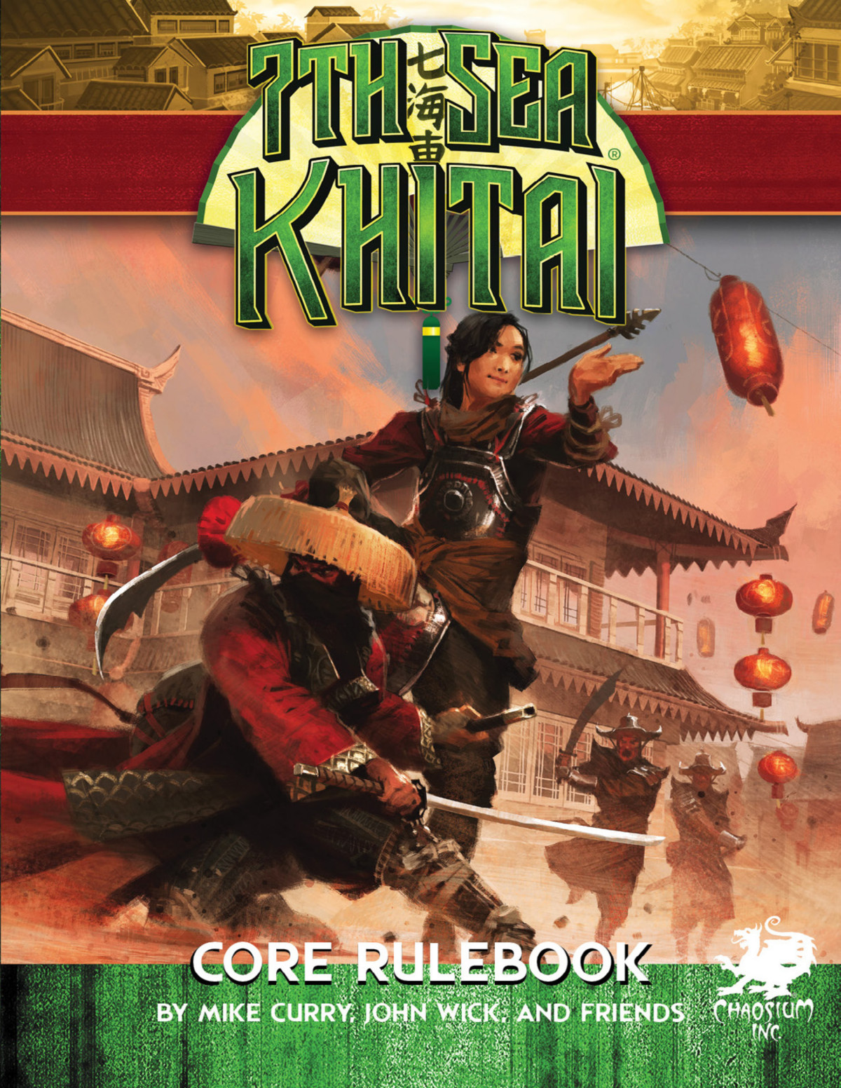 7th Sea Khitai Core Rulebook 1st Edition Mike Curry John Wick