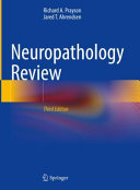 Neuropathology Review 3rd Edition 3rd Richard A Prayson Jared T Ahrendsen