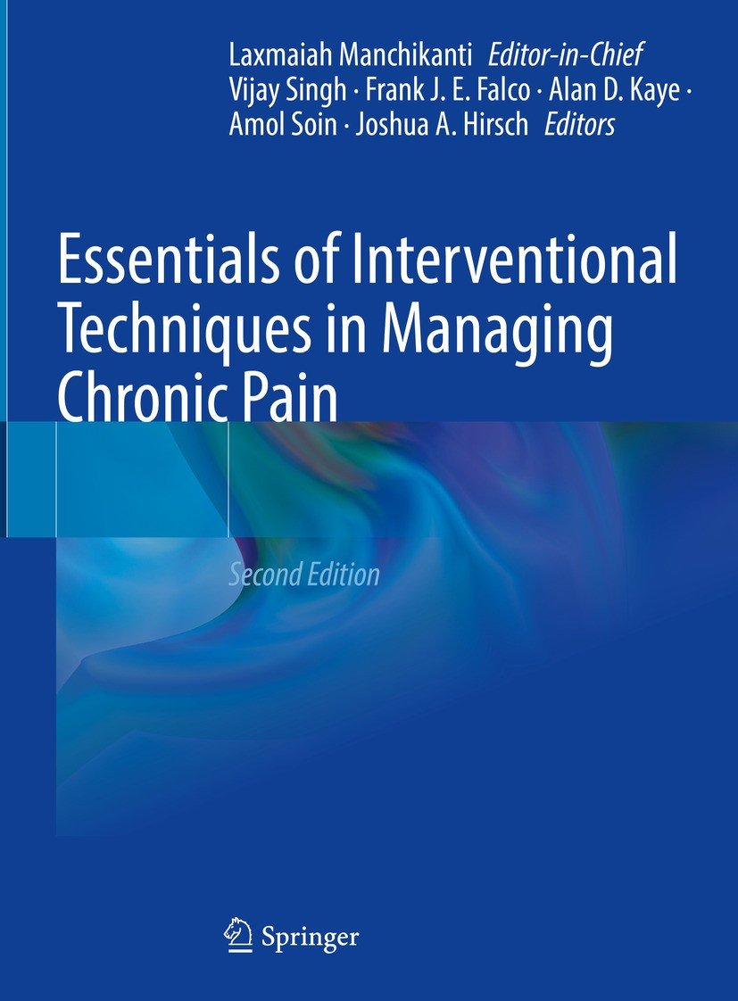 Essentials Of Interventional Techniques In Managing Chronic Pain 2nd Edition 2nd Edition Vijay Singh