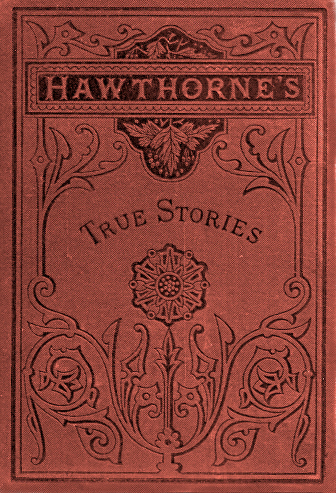 True Stories From History And Biography The 3 Parts Of Grandfathers Chair With Biographical Stories 2nd Hawthorne