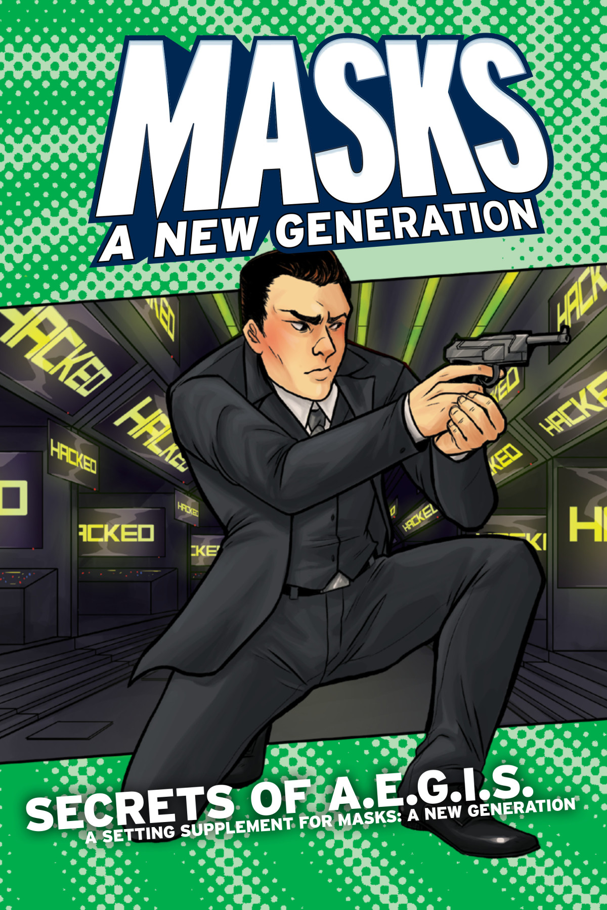 Masks A New Generation Secrets Of Aegis 1st Edition Cam Banks