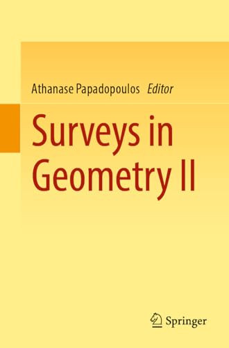 Surveys In Geometry Ii By Athanase Papadopoulos 1st Edition Athanase Papadopoulos