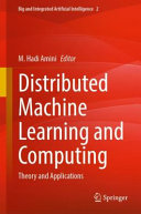 Distributed Machine Learning And Computing M Hadi Amini
