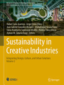 Sustainability In Creative Industries Integrating Design Culture And Urban Solutionsvolume 2 Rafael Canoguervos