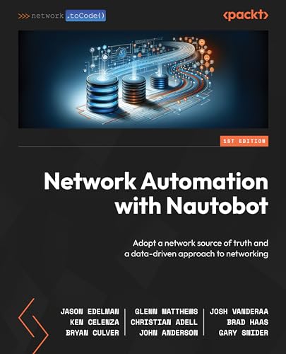 Network Automation With Nautobot Jason Edelman Glenn Matthews