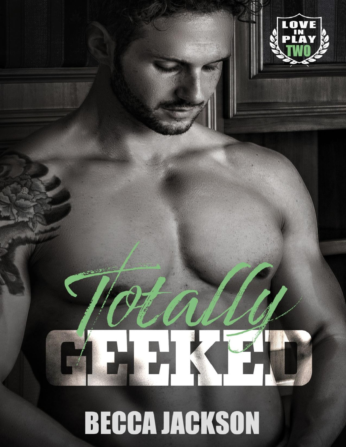 Totally Geeked Love In Play Book 2 Becca Jackson