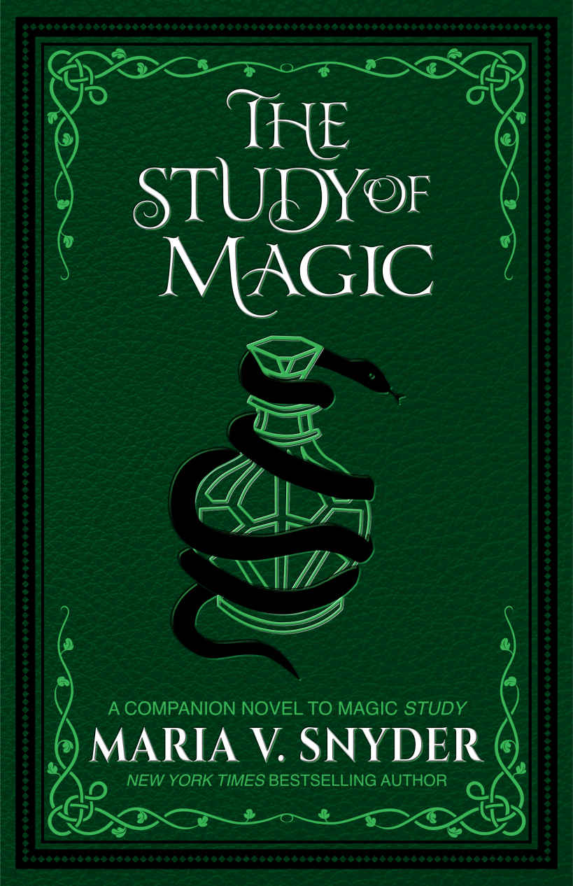 The Study Of Magic The Study Chronicles Valeks Adventures Book 2 Maria V Snyder