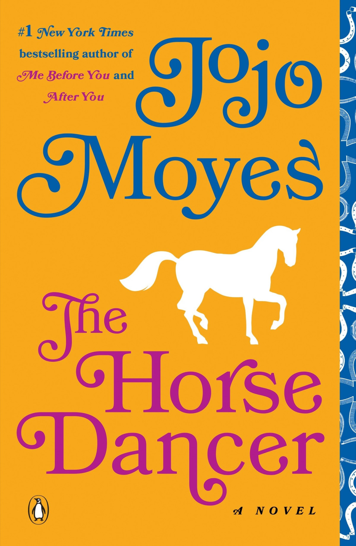 The Horse Dancer A Novel Jojo Moyes