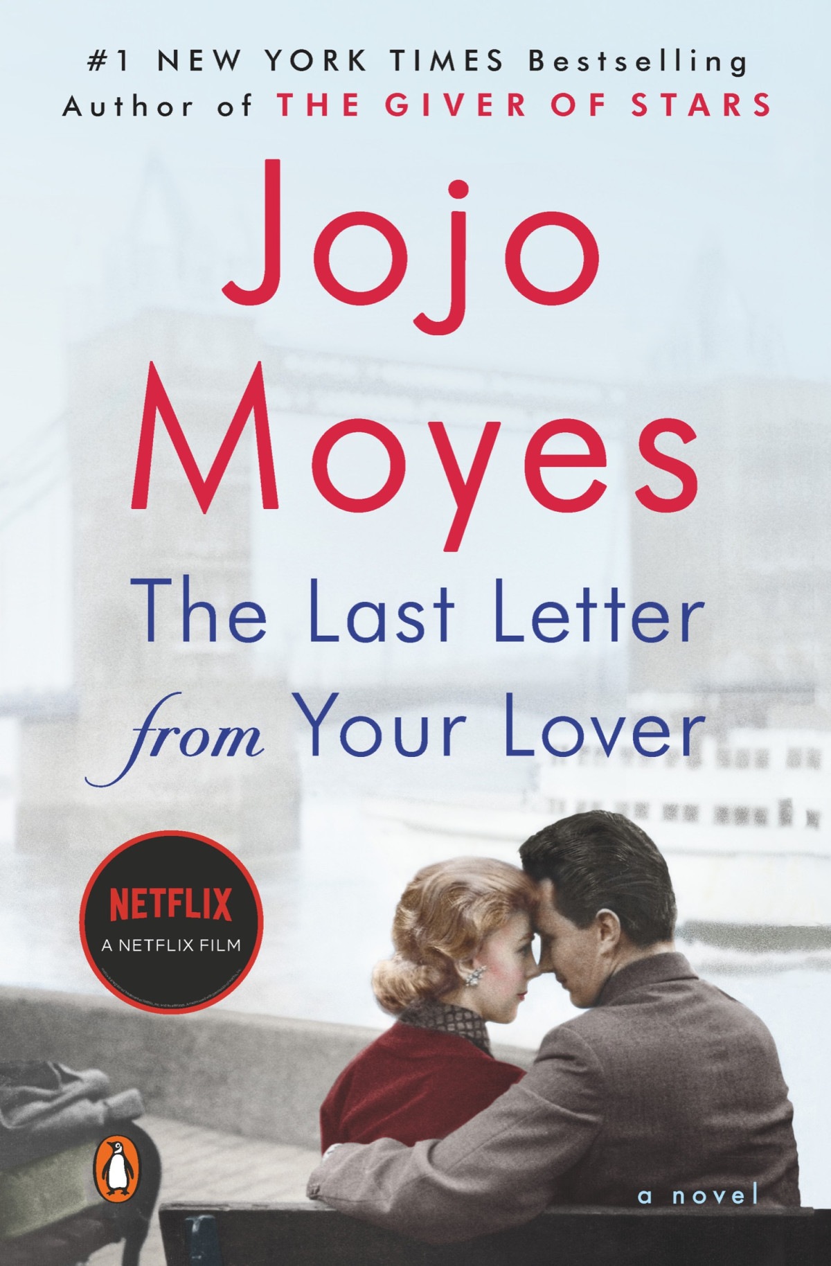 The Last Letter From Your Lover A Novel Jojo Moyes