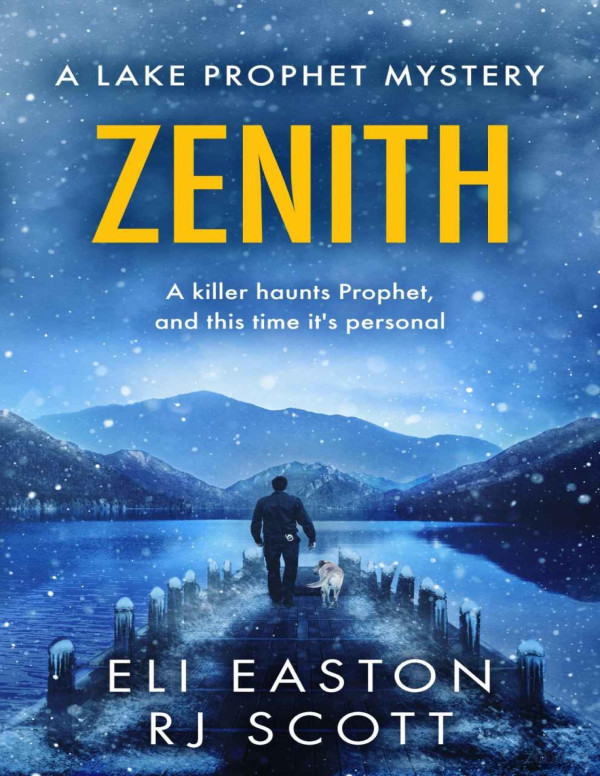 Zenith The Lake Prophet Mysteries 3 Mm 1st Edition Eli Easton