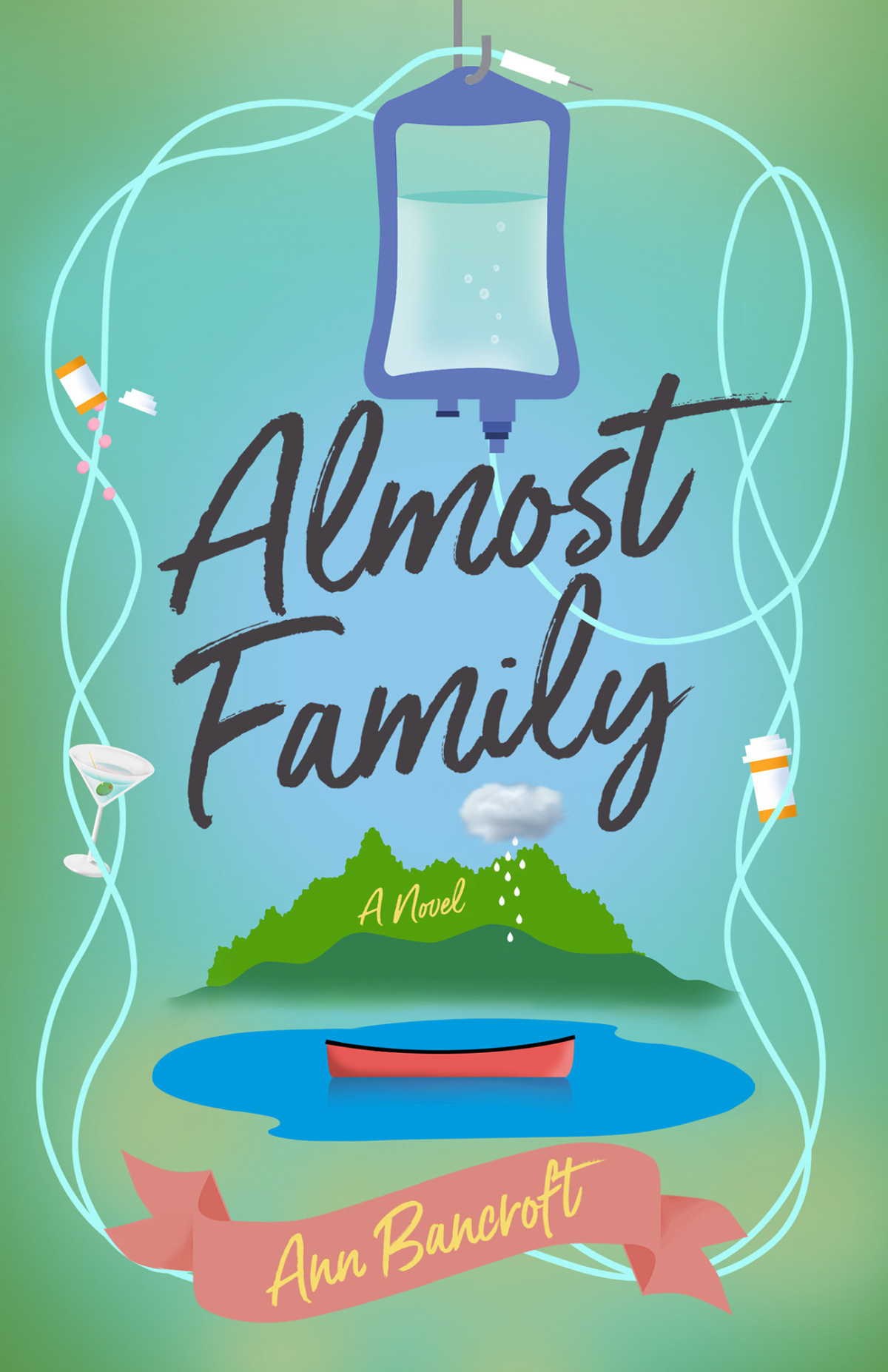 Almost Family A Novel Ann Bancroft