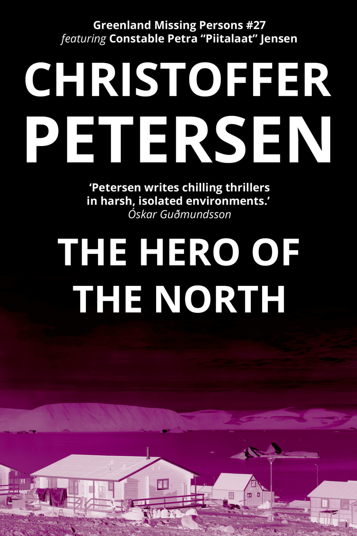 The Hero Of The North A Constable Petra Jensen Novella Christoffer Petersen
