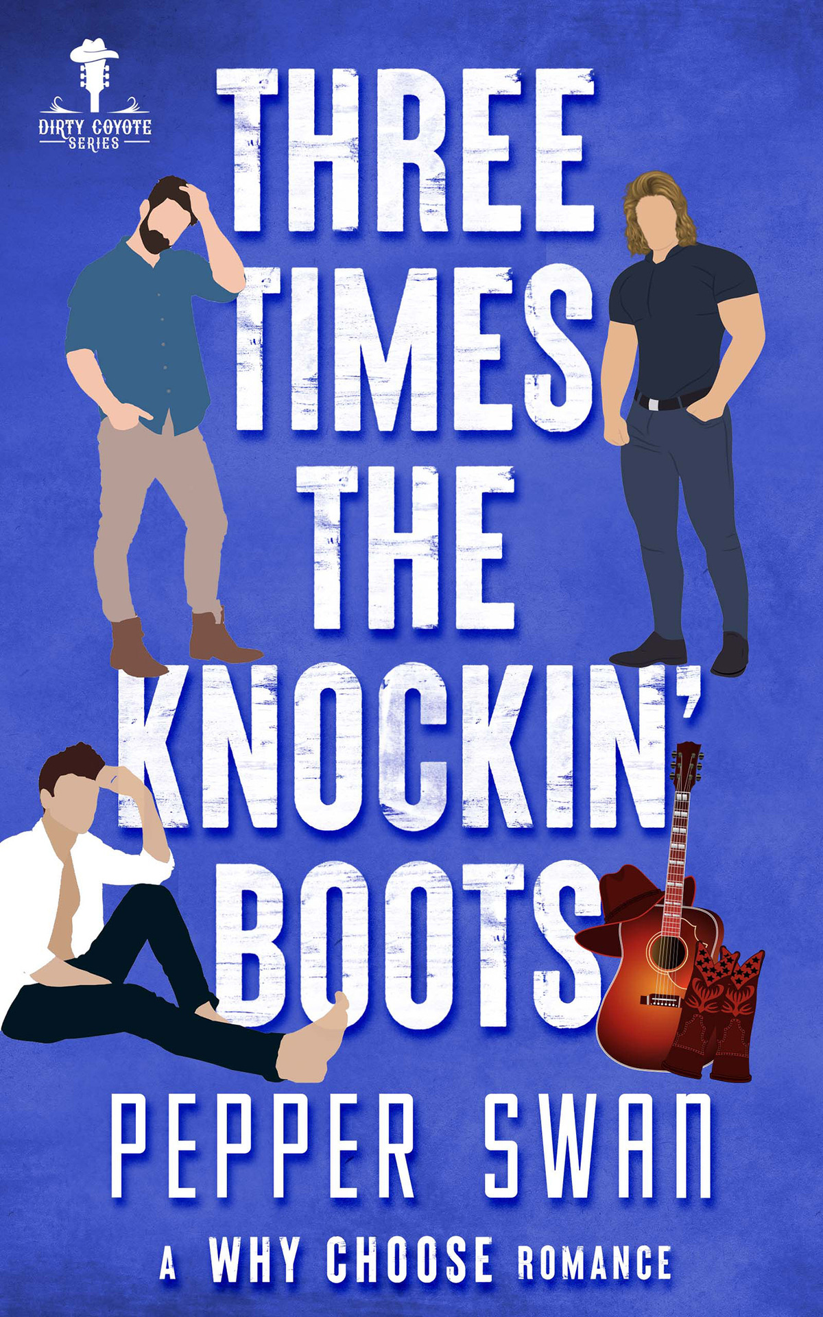 Three Times The Knockin Boots A Why Choose Romance Book 6 Pepper Swan