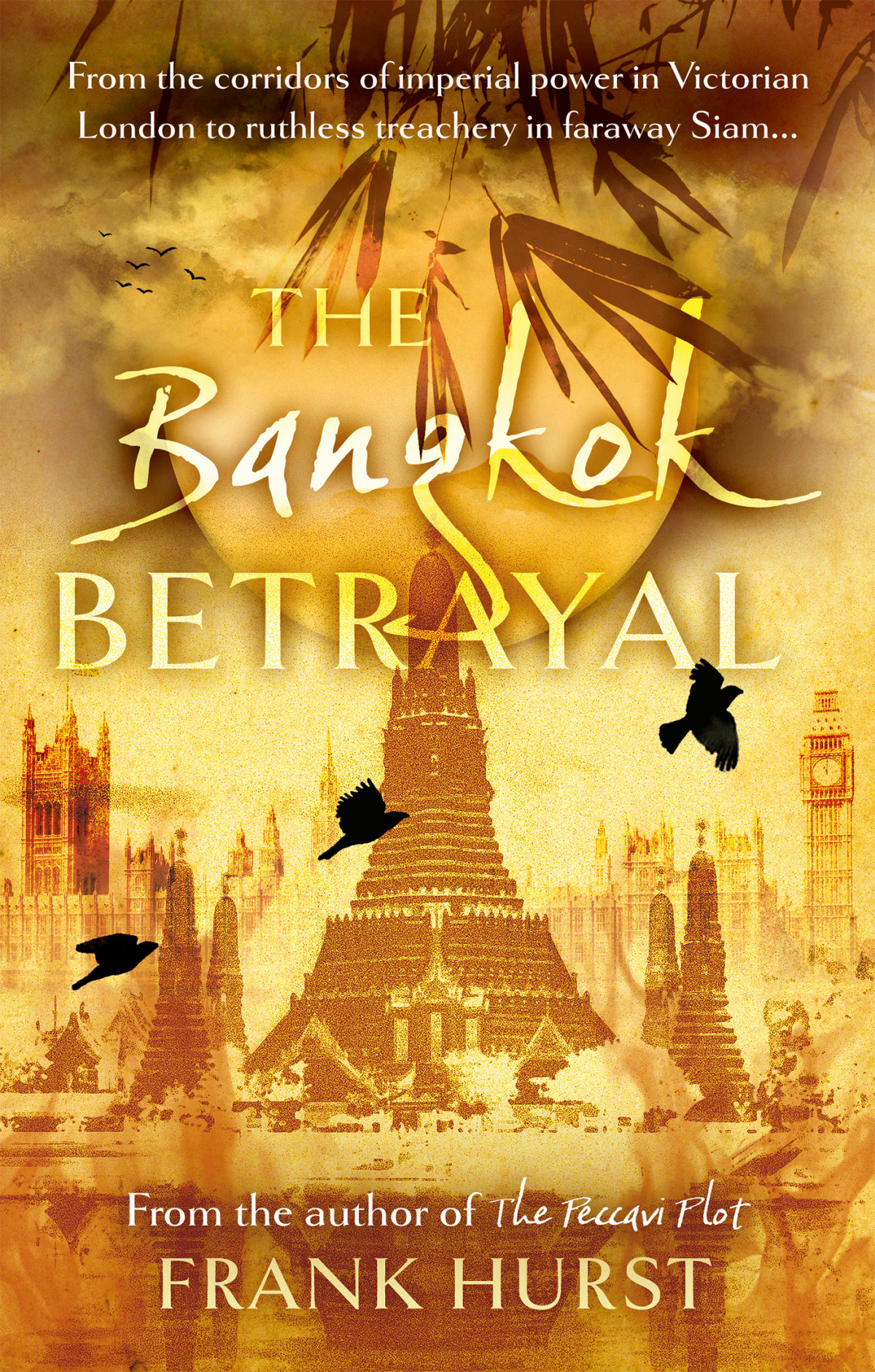 The Bangkok Betrayal Frank Hurst
