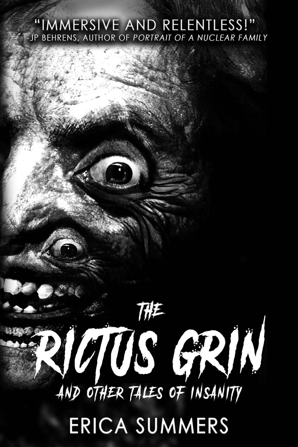 The Rictus Grin And Other Tales Of Insanity Erica Summers