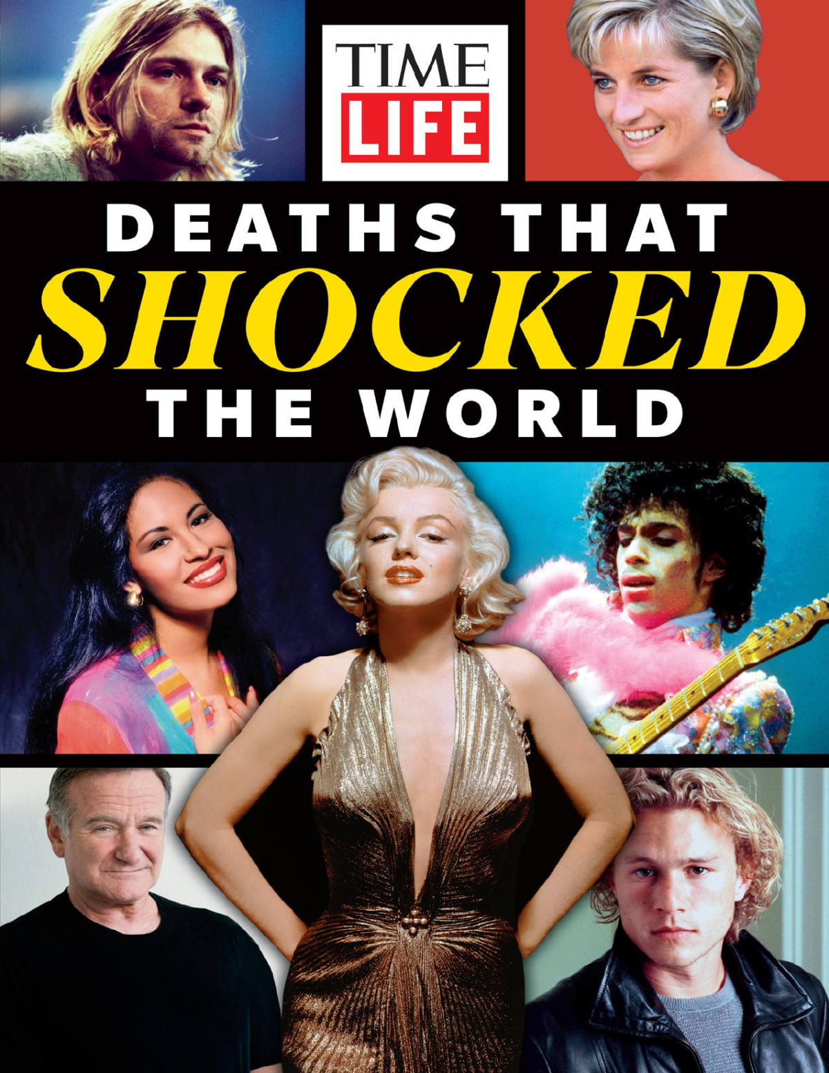 Timelife Deaths That Shocked The World The Editors Of Timelife