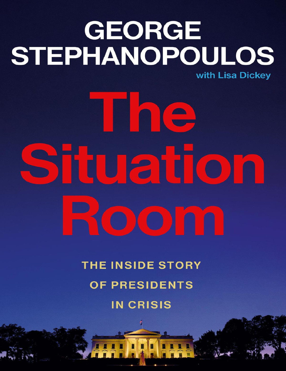 The Situation Room George Stephanopoulos