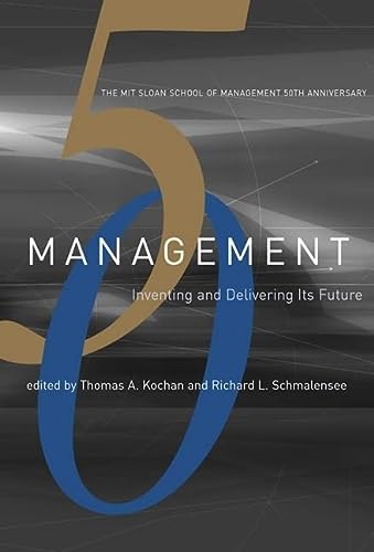 Management Inventing And Delivering Its Future 1st Edition Thomas A Kochan