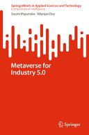 Metaverse For Industry 50 Soumi Majumdar Nilanjan Dey