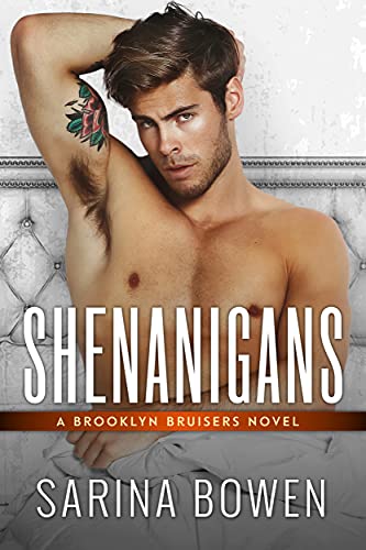 Shenanigans Brooklyn 6 Sarina Bowen