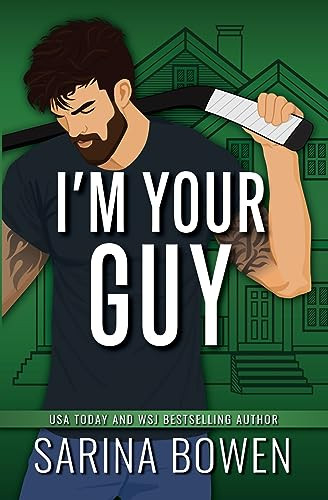Im Your Guy Hockey Guys 2 Sarina Bowen