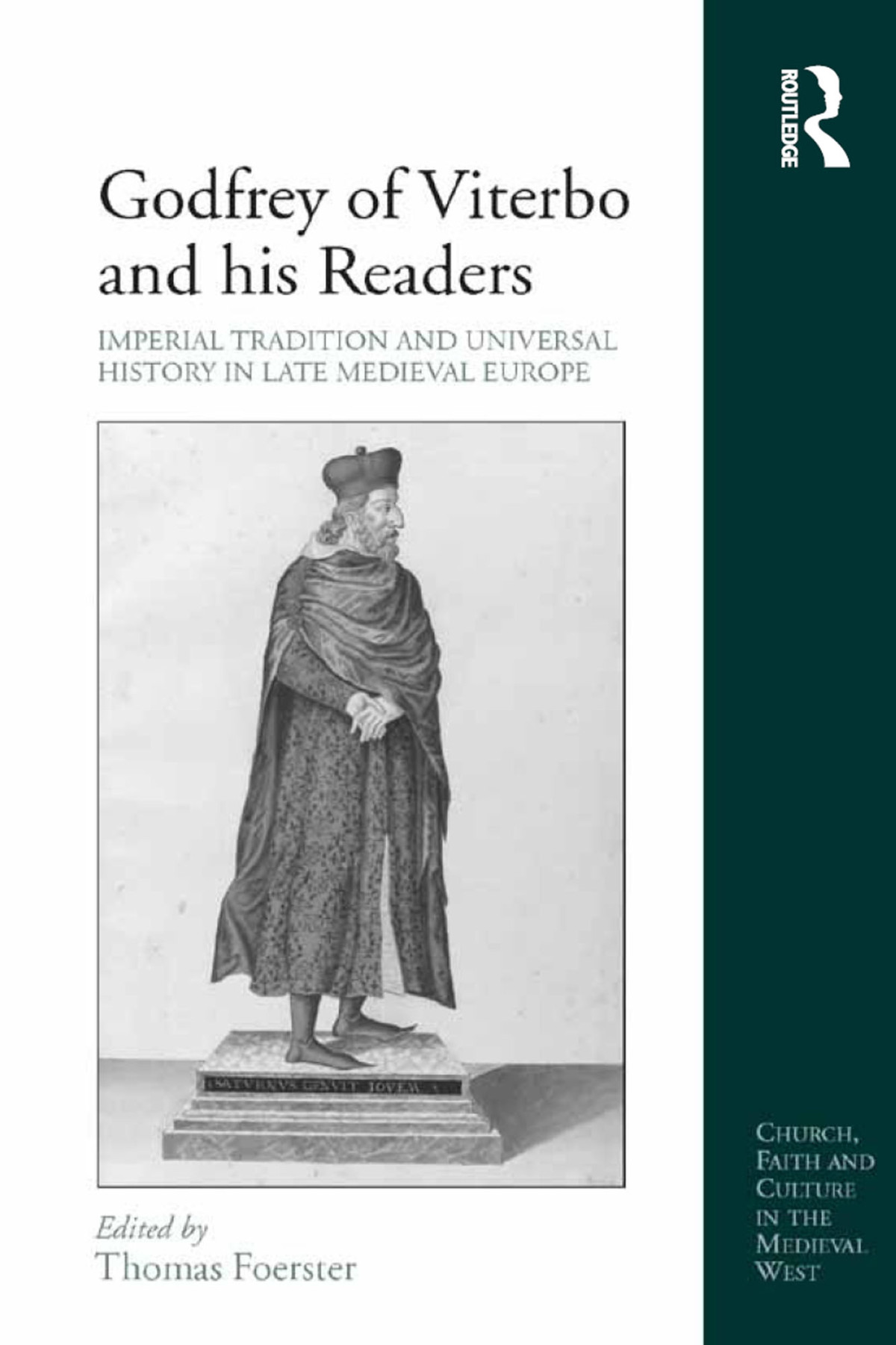 Godfrey Of Viterbo And His Readers Thomas Foerster