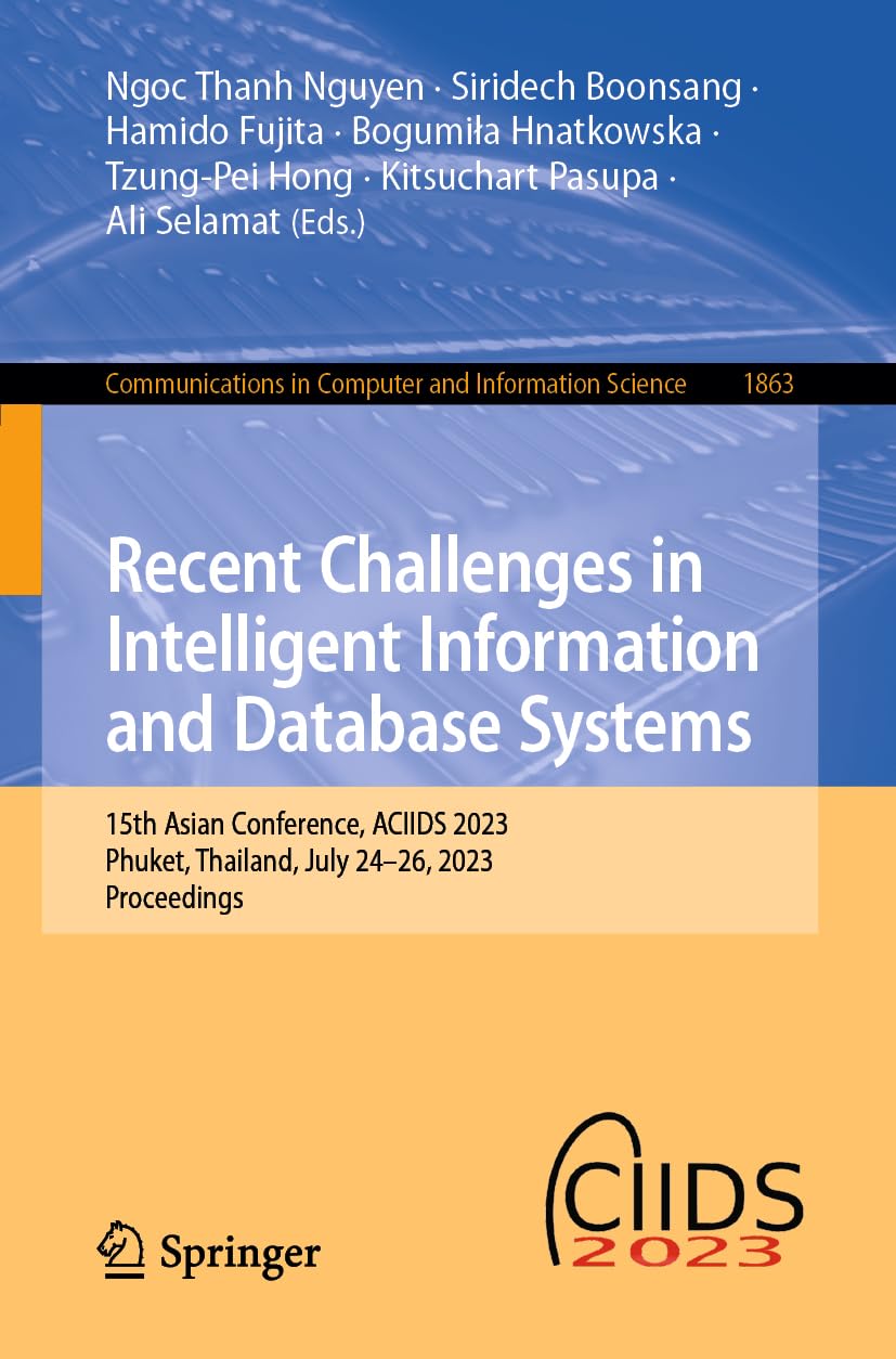 Recent Challenges In Intelligent Information And Database Systems 1st Edition Ngoc Thanh Nguyen