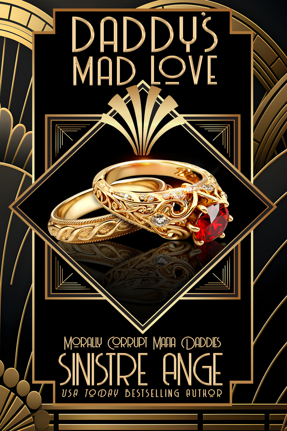 Daddys Mad Love Morally Grey Mafia Daddies Book 1 Sinistre Ange