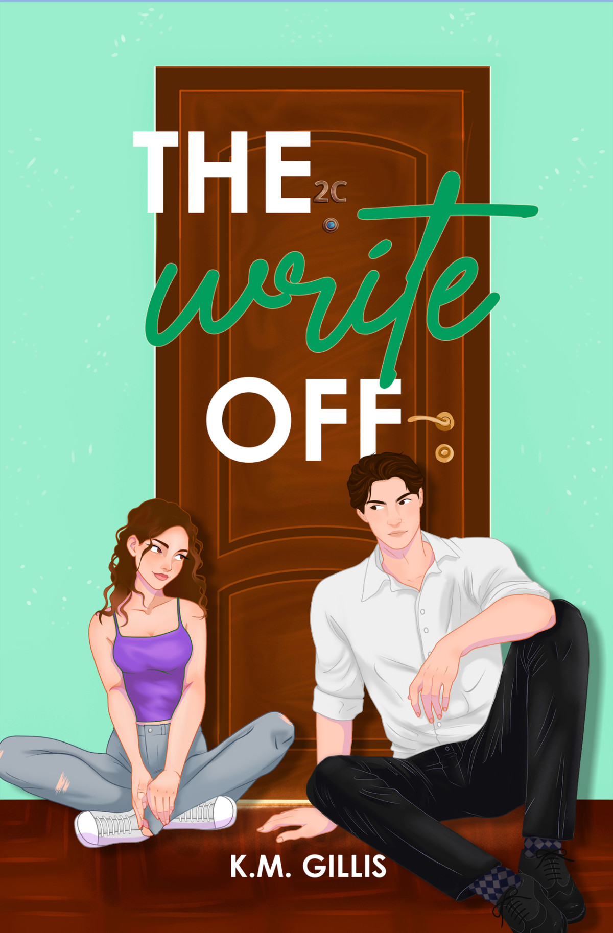 The Write Off An Enemies To Lovers Romantic Comedy Love In 2c Book 3 Km Gillis